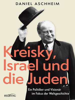cover image of Kreisky, Israel und die Juden